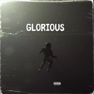 Glorious (feat. Autograf, HUNNY & Two Another) (Explicit)