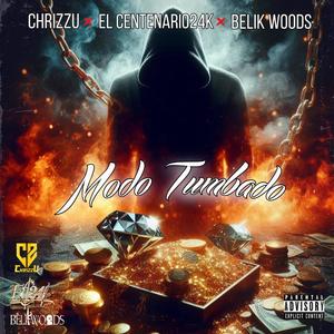 Modo Tumbado (feat. El Centenario24k & BelikWoods)