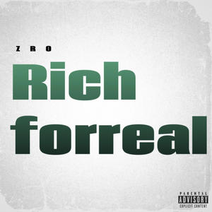 Rich forreal (Explicit)