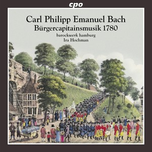BACH, C.P.E.: Hebt an, ihr Chöre der Freude (Oratorio) / Der Trommeln Schlag (Barockwerk Hamburg, Hochman)