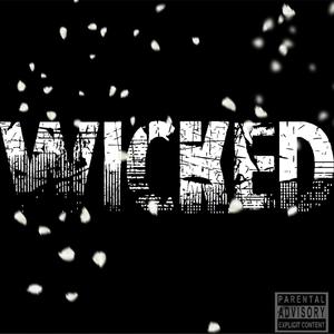Wicked (Explicit)