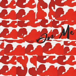 On Me (feat. Em Mya)