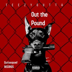 Out the Pound (Explicit)