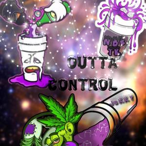 Outta Control (Explicit)