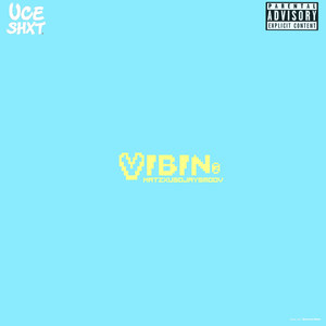 Vibin (Explicit)