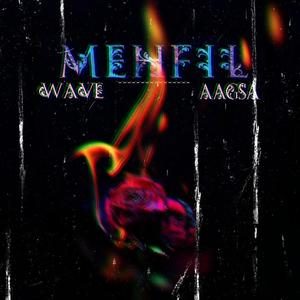 Mehfil (feat. Mean Babbar)