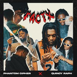 Factx (feat. Quincy Raph) [Explicit]