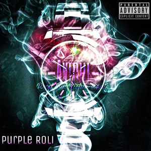 Purple Roli (Explicit)