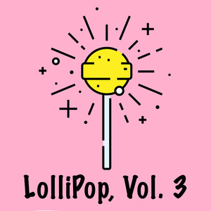 LolliPop, Vol. 3 (Explicit)