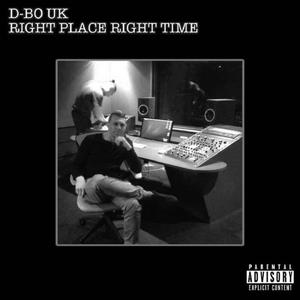 Right Place Right Time (Mixtape) [Explicit]