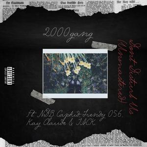 Don't Disturb Us (Unmastered) (feat. NDB CapKid, Trendy056, Kay Claude & JACK.) (Explicit)
