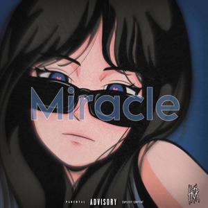 Miracle (feat. Solum OG, J10 & FR0ZEN) [Explicit]