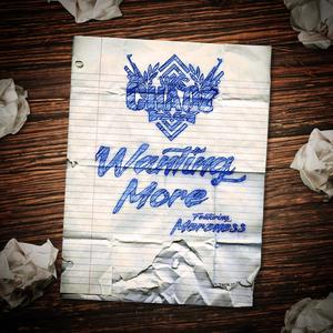 Wanting More(feat. Mereness) (Explicit)