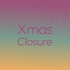 Xmas Closure