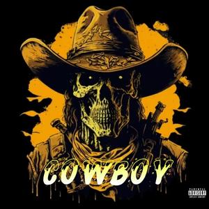 Cowboy (Explicit)