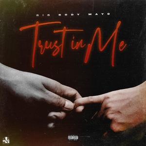 Trust In Me (Explicit)