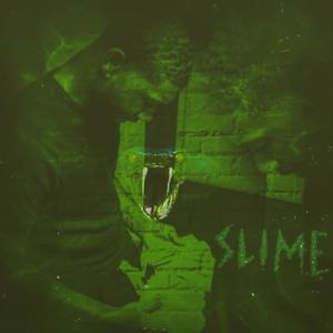 Slime 2019 (Explicit)