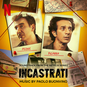 Incastrati! (Soundtrack from the Netflix Series)