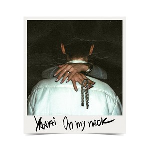 On My Neck (Explicit)