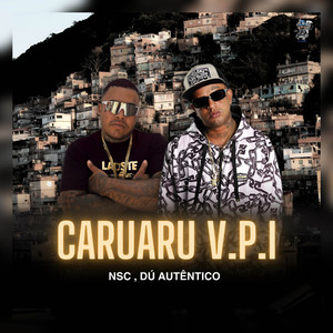 Caruaru V.P.I (Explicit)