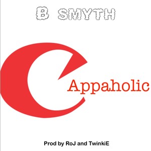 cappaholic (feat. B Smyth)