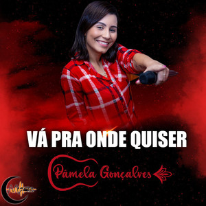 Vá pra Onde Quiser