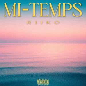 Mi-Temps (Explicit)