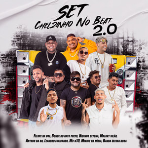 Set Chelzinho no Beat 2.0 (Explicit)