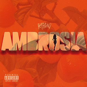 Ambrosia (Explicit)