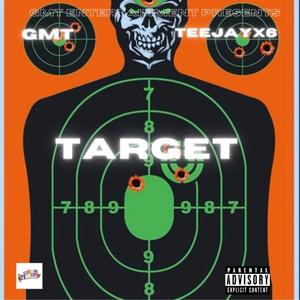 Target (feat. TeeJayX6) [Explicit]