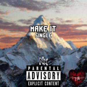 Make It (Explicit)