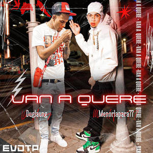 van a querer (feat. Duglaung)