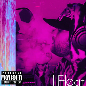 I Float (Explicit)