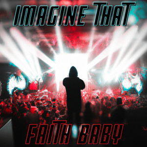 Imagine That (Explicit)