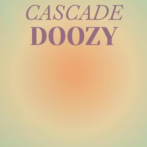 Cascade Doozy