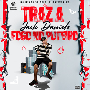 Traz a Jack Daniels Fogo no Puteiro (Explicit)