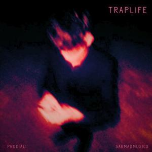 TRAPLIFE (feat. ALLI) (Explicit)