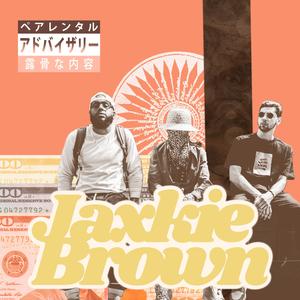 Jaxkie Brown (Explicit)