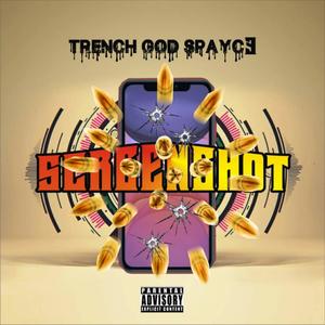 ScreenShot(feat. Spayc3) (Explicit)
