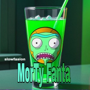 Morty Fanta (Explicit)