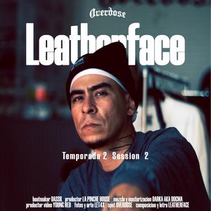 Session 2, T.2: Pepe A.k.a Leatherface (Explicit)