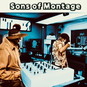 Sons of Montage (Stations on the Sun )