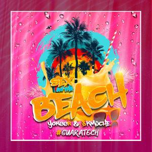 Sex On The Beach Guaratech (feat. $kmoche)
