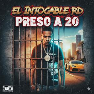 PRESO A 20 (Explicit)