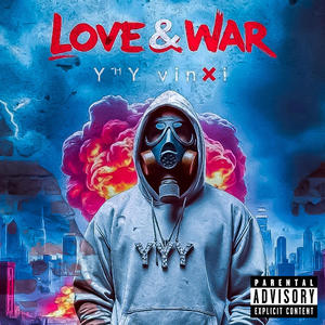 Love & War (Explicit)