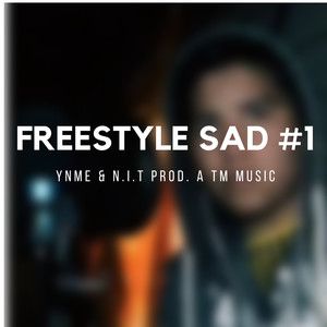 Freestyle Sad #1