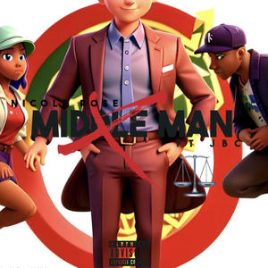 Middle Man (feat. JBC) (Explicit)