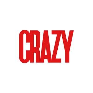 Crazy (Explicit)