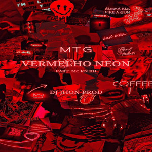 MTG- VERMELHO NEON (Explicit)