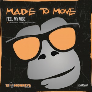 Feel My Vibe (Original Mix)